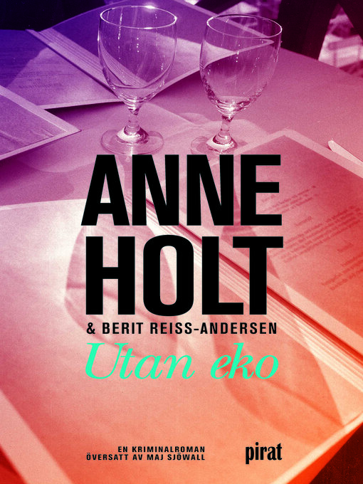 Titeldetaljer för Utan Eko av Anne Holt - Tillgänglig
